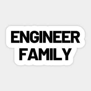 Engineer family Sticker